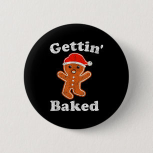 Funny Gingerbread Man Gettin Baked Cookie Baking C 2 Inch Round Button