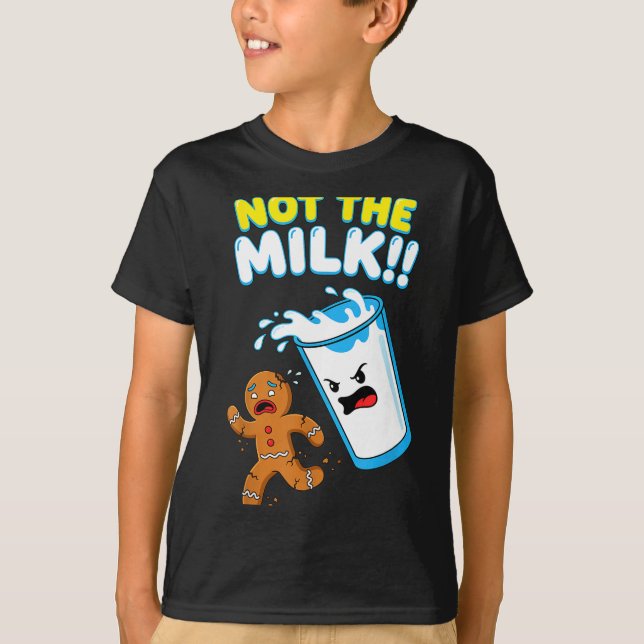 Funny Gingerbread Man Not The Milk Pun Cookies Wom T-Shirt (Front)