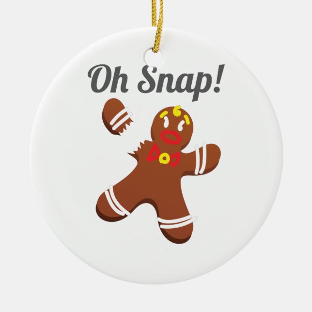 Funny Gingerbread Man Oh Snap Christmas Gift Ceramic Ornament (Front)