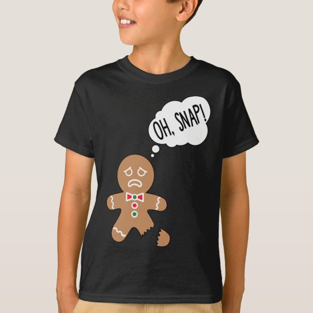 Funny Gingerbread Man Oh Snap T-Shirt (Front)