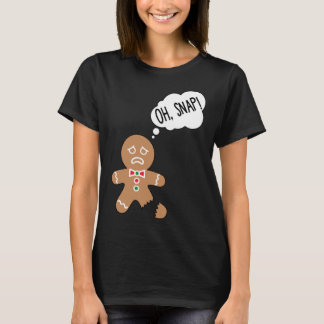 Funny Gingerbread Man Oh Snap T-Shirt