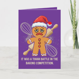Funny Gingerbread Man "Tough Battle Baking  Card