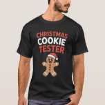 Funny Gingerbread Santa Christmas Cookie Tester T-Shirt<br><div class="desc">Funny Gingerbread Santa Christmas Cookie Tester</div>