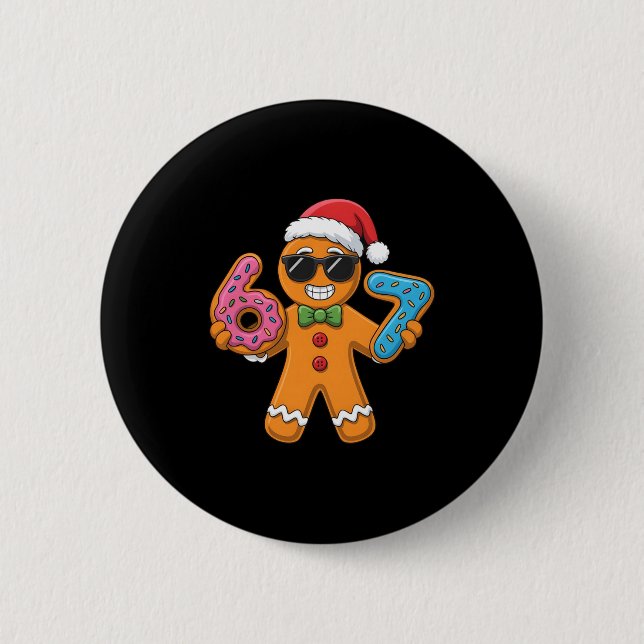 Funny Gingerbread Six Seven 67 Ice Cream Christmas 2 Inch Round Button (Front)