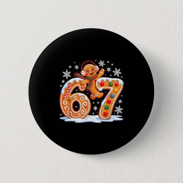 Funny Gingerbread Six Seven 67 Ice Cream Drip Chri 2 Inch Round Button (Front)