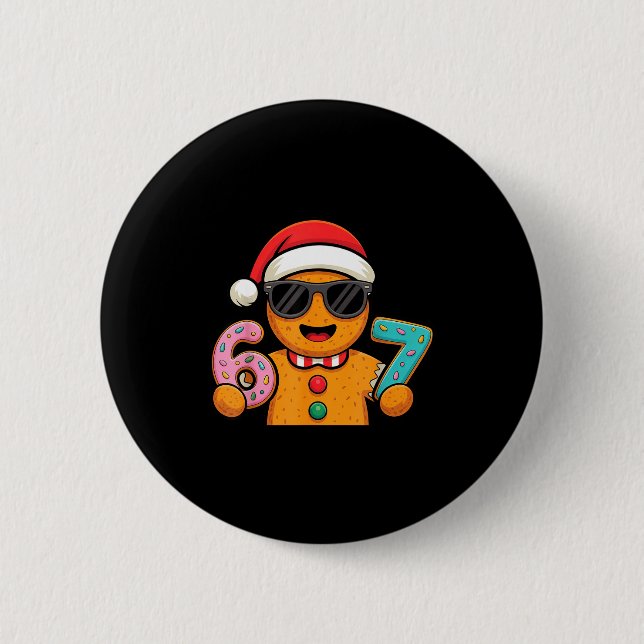 Funny Gingerbread Six Seven 67 Ice Cream Drip Chri 2 Inch Round Button (Front)