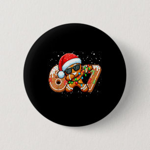 Funny Gingerbread Six Seven 67 Ice Cream Drip Chri 2 Inch Round Button