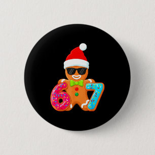 Funny Gingerbread Six Seven 67 Ice Cream Drip Chri 2 Inch Round Button