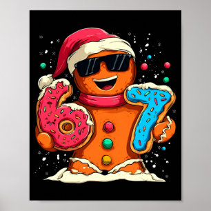 Funny Gingerbread Six Seven 67 Ice Cream Drip Chri Poster