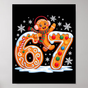 Funny Gingerbread Six Seven 67 Ice Cream Drip Chri Poster
