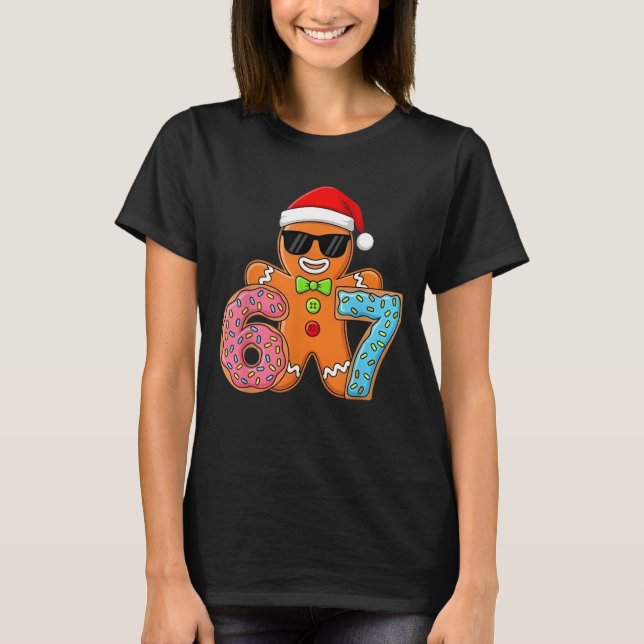 Funny Gingerbread Six Seven 67 Ice Cream Drip Chri T-Shirt (Front)
