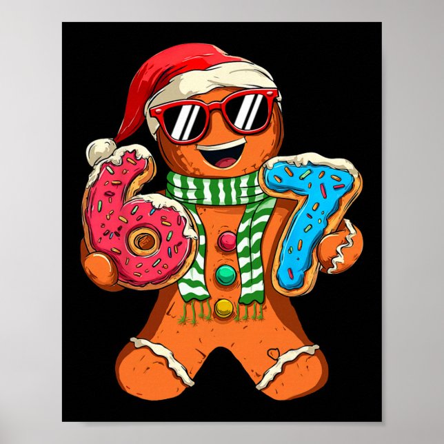 Funny Gingerbread Six Seven 67 Meme Ice Cream Chri Poster (Front)