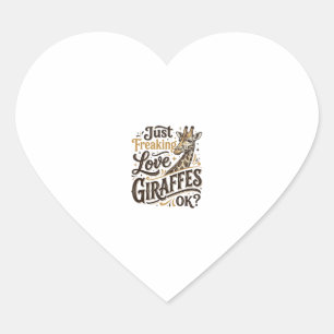 Funny Giraffe Lover Vintage Typography Shirt Desig Heart Sticker