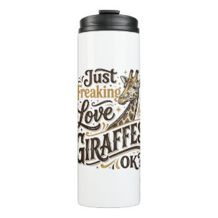 Funny Giraffe Lover Vintage Typography Shirt Desig Thermal Tumbler