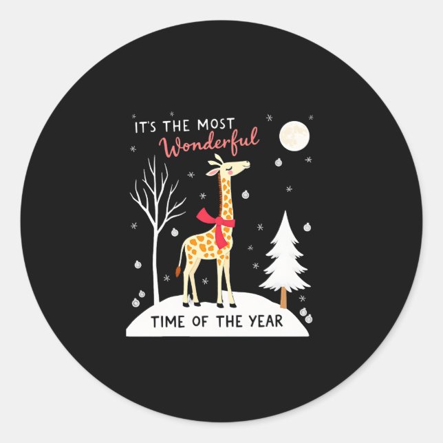 Funny Giraffe The Most Wonderful Time Christmas T- Classic Round Sticker (Front)