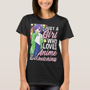 Funny Girl Just A Girl Who Loves Anime and Sketchi T-Shirt