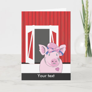 Funny Girl Pig with Barn Greeting Card