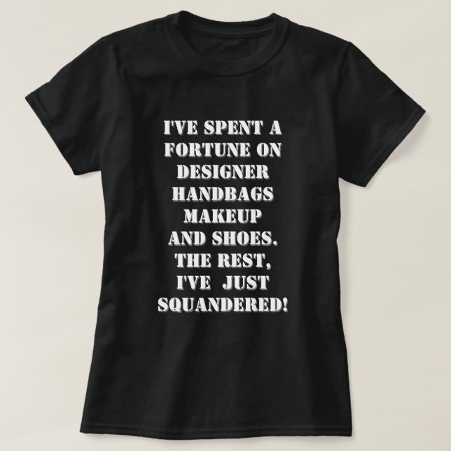 Funny girls handbag quote T-Shirt (Design Front)