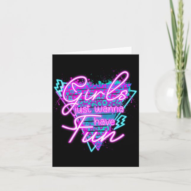 Funny Girls Just W Have Fun Awesome 70's 80's 90's Card (Front)