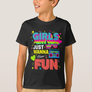 Funny Girls Just W Have Fun Awesome 70's 80's 90's T-Shirt