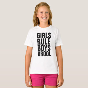 Funny GIRLS RULE BOYS DROOL T-shirts
