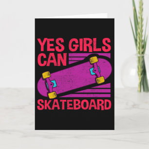 Funny Girls Skateboard Gift For Kids Cool Skateboa Card
