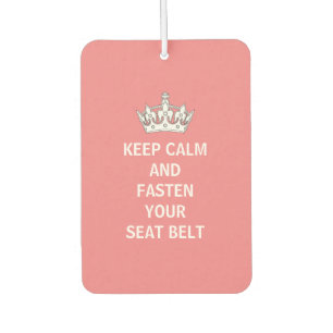 Funny Girly Keep Calm Pink Driving humour Air Freshener