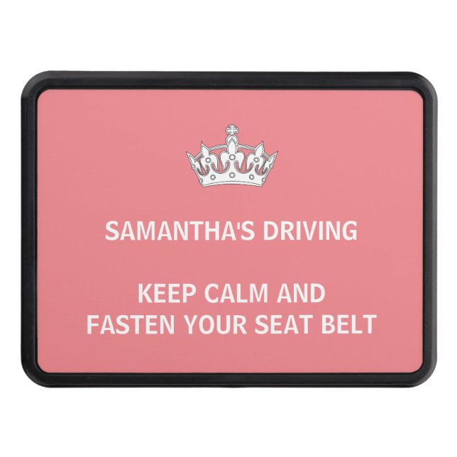 Funny Girly Pink Custom Keep Calm Trailer Hitch Cover (Front)