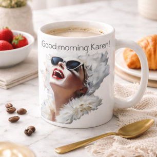 Funny Glam Woman Personalized Morning Quote Coffee Mug