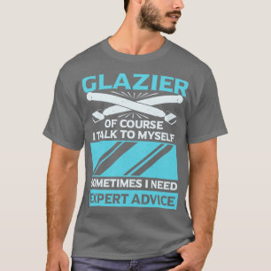Funny Glazier Window Glass Installer Gift T-Shirt
