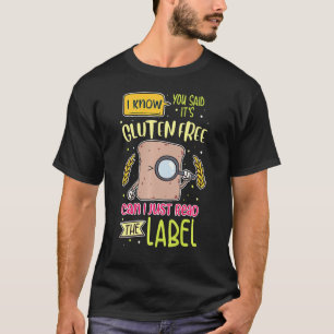 Funny Gluten Free Lifestyle Celiac Disease Awarene T-Shirt
