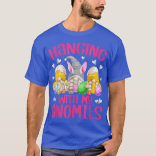 Funny Gnome Easter Squad For Girls Hanging With My T-Shirt