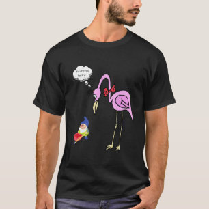 Funny gnome flamingo T-shirt, you're so tacky gift T-Shirt