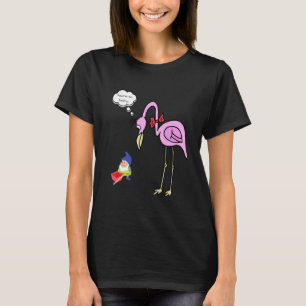 Funny gnome flamingo , you're so tacky gift garden T-Shirt