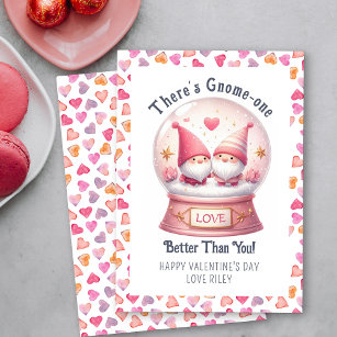 Funny Gnome One Better Than You Valentine's Day  Holiday Card