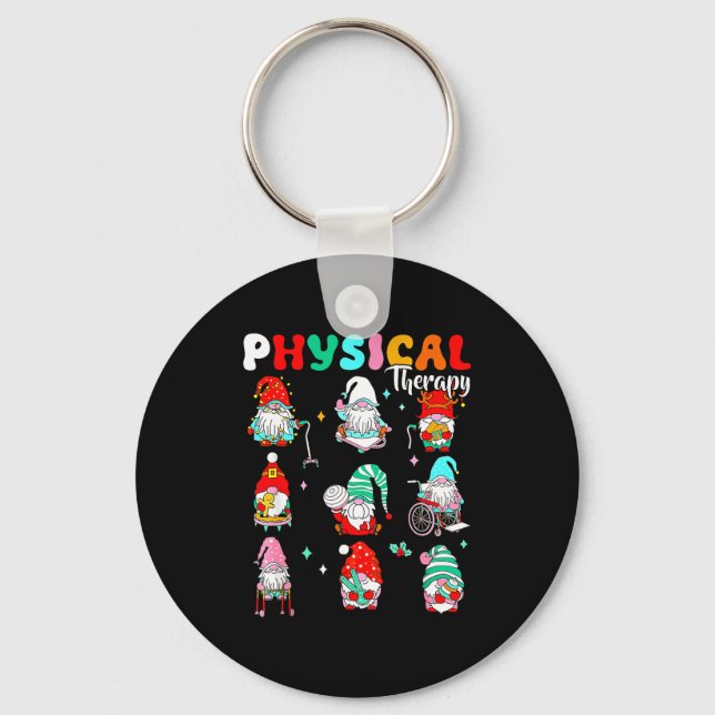Funny Gnome Physical Therapy Pt Physical Therast C Keychain (Front)
