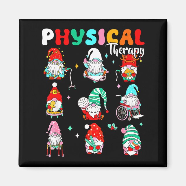 Funny Gnome Physical Therapy Pt Physical Therast C Magnet (Front)
