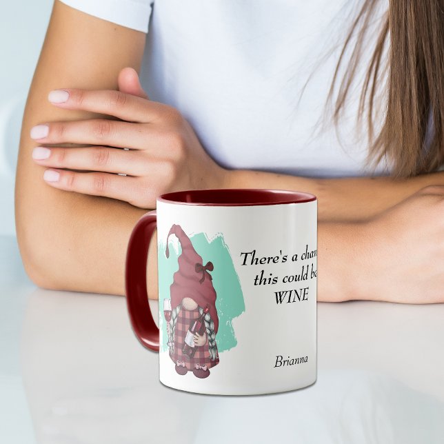 Funny Gnome This Could Be Wine Mug (Creator Uploaded)