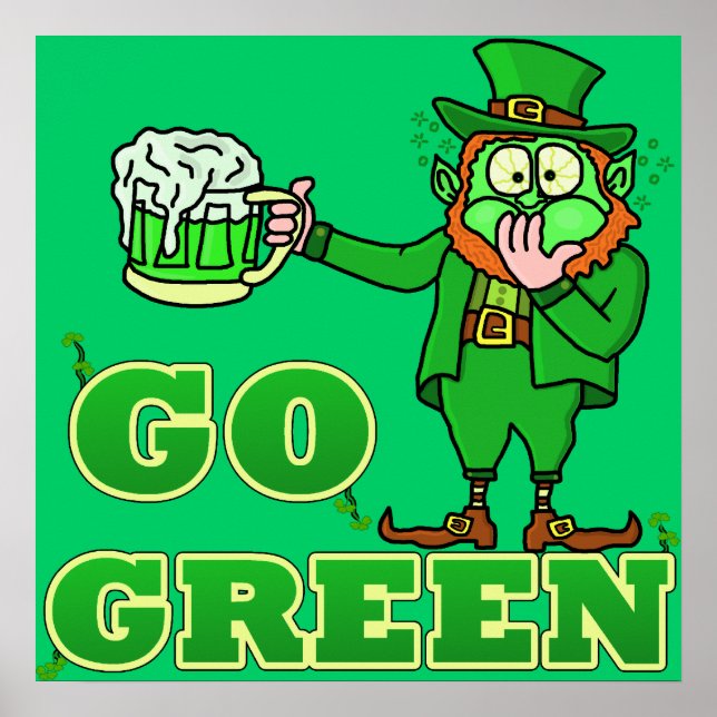 Funny "Go Green" Drinking Leprechaun Poster (Front)