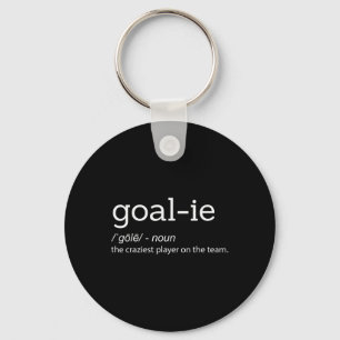 Funny Goalie Goalkeeper Definition Soccer Hockey P Keychain