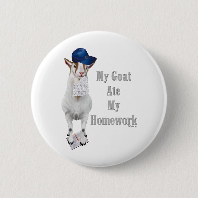 Funny Goat Ate My Homework 2 Inch Round Button (Front)