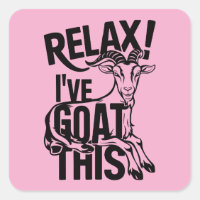 Funny Goat Quote Relax I've Goat This