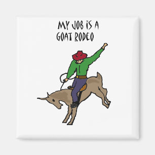 Funny Goat Rodeo Job Humour Cartoon Magnet