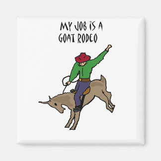 Funny Goat Rodeo Job Humour Cartoon Magnet