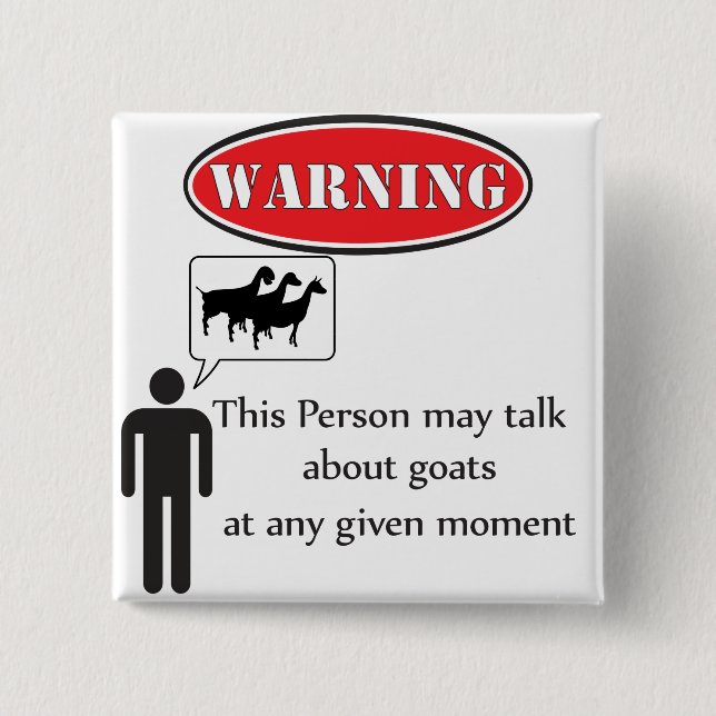 Funny Goat Warning 2 Inch Square Button (Front)