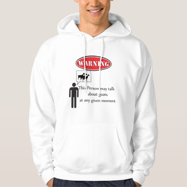 Funny Goat Warning Hoodie (Front)