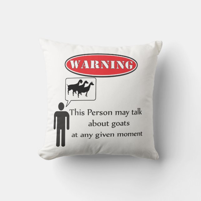 Funny Goat Warning Throw Pillow (Front)