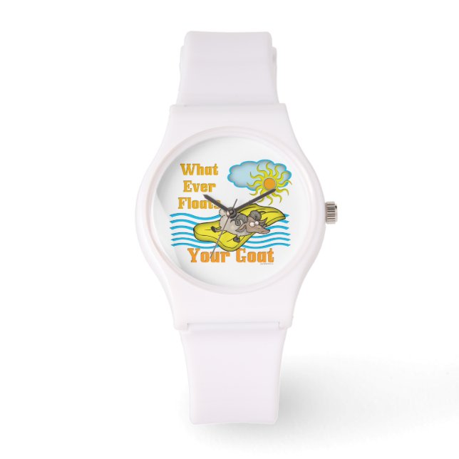 Funny Goat What Ever Floats Your Goat Watch (Front)