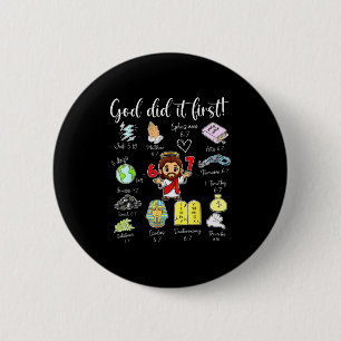 Funny God Did It First 67 Meme Jesus Christian Bib 2 Inch Round Button
