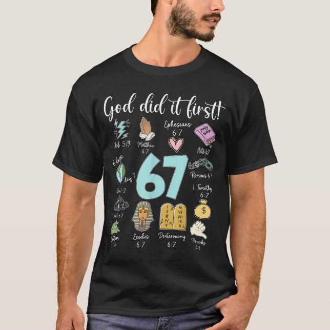 Funny God Did It First 67 Meme Jesus Christian Bib T-Shirt (Front)